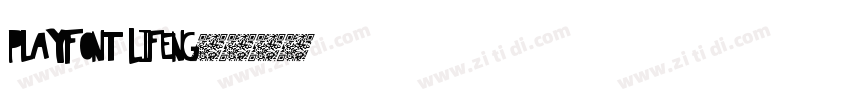PlayFont Lifeng字体转换